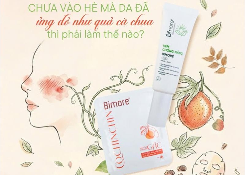 Chưa vào hè mà da đã ửng đỏ như quả cà chua thì phải làm thế nào?