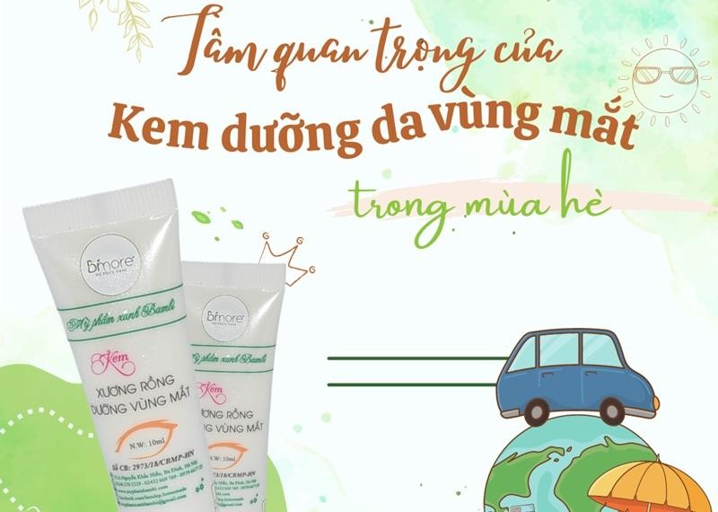 Tầm quan trọng của kem dưỡng da vùng mắt trong mùa hè 