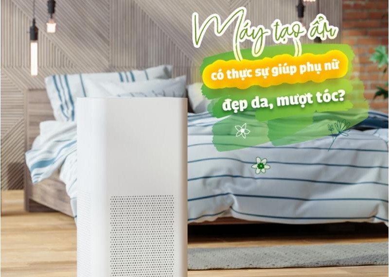 Máy tạo ẩm có thực sự giúp phụ nữ đẹp da, mượt tóc?