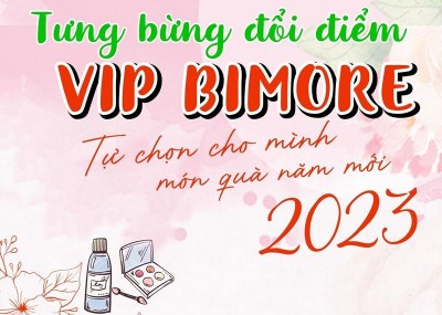 Tưng bừng đổi điểm Vip Bimore - Tự chọn cho mình món quà năm mới 2023