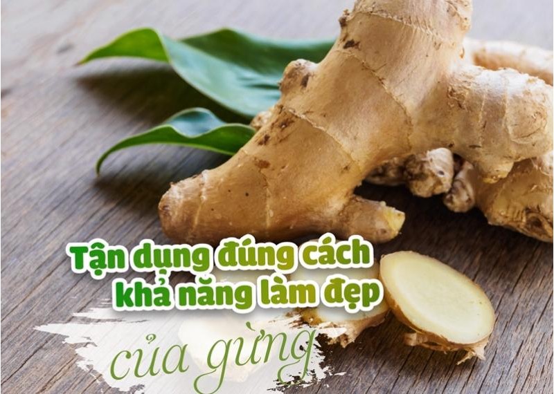 Tận dụng đúng cách khả năng làm đẹp của gừng 