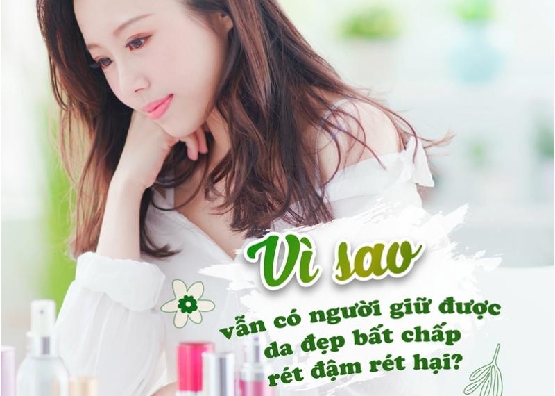 Vì sao có người vẫn giữ được da đẹp bất chấp rét đậm rét hại?