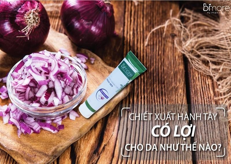 Chiết xuất hành tây có lợi cho da như thế nào?