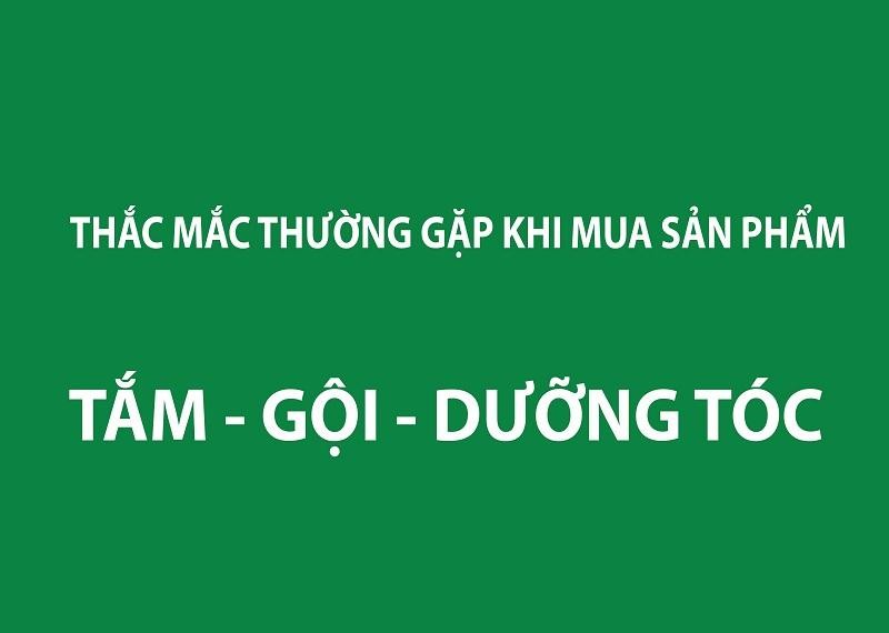 Thắc mắc thường gặp khi mua sản phẩm Tắm Gội - Dưỡng Tóc