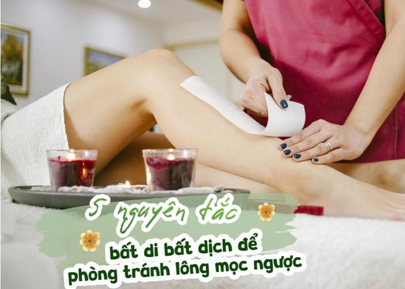 5 nguyên tắc bất di bất dịch để phòng tránh lông mọc ngược